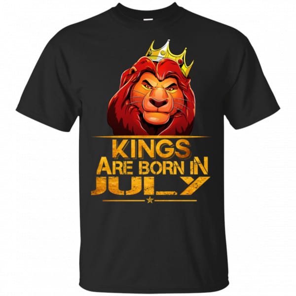 Lion King Are Born In July Shirt, Hoodie, Tank 3