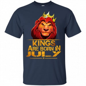 Lion King Are Born In July Shirt, Hoodie, Tank 17