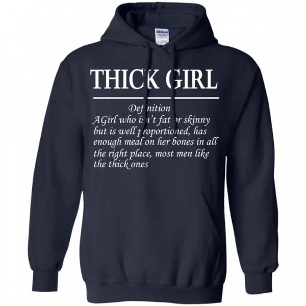 Thick Girl Definition A Girl Who Isn’t Fat Or Skinny Shirt, Hoodie, Tank 8