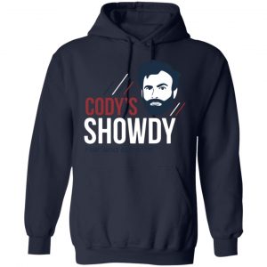 Cody's Showdy Shirt, Hoodie, Tank 19 Cody's Showdy Shirt, Hoodie, Tank 19