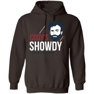 Cody's Showdy Shirt, Hoodie, Tank 20 Cody's Showdy Shirt, Hoodie, Tank 20