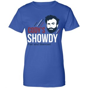 Cody's Showdy Shirt, Hoodie, Tank 25 Cody's Showdy Shirt, Hoodie, Tank 25