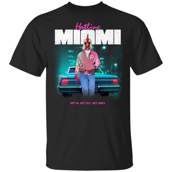 Hotline Miami Get In Get Out Get Away Shirt, Hoodie, Tank 3