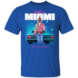 Hotline Miami Get In Get Out Get Away Shirt, Hoodie, Tank 16 Hotline Miami Get In Get Out Get Away Shirt, Hoodie, Tank 16