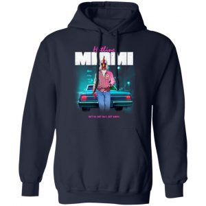 Hotline Miami Get In Get Out Get Away Shirt, Hoodie, Tank 19 Hotline Miami Get In Get Out Get Away Shirt, Hoodie, Tank 19