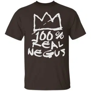 100% Real Negus Shirt, Hoodie, Tank 15