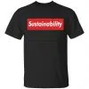 Sustainability Shirt, Hoodie, Tank 1
