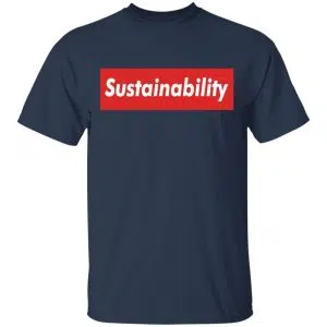 Sustainability Shirt, Hoodie, Tank 17