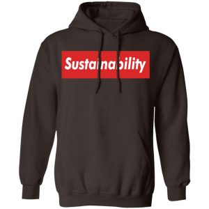 Sustainability Shirt, Hoodie, Tank 20