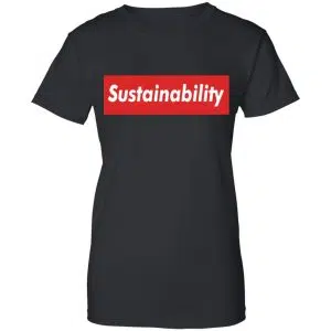 Sustainability Shirt, Hoodie, Tank 22