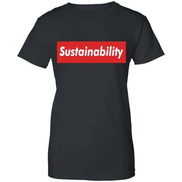 Sustainability Shirt, Hoodie, Tank 11