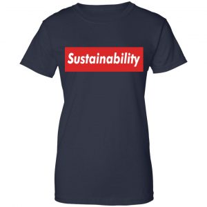 Sustainability Shirt, Hoodie, Tank 24