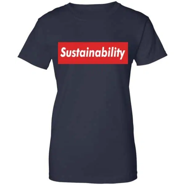 Sustainability Shirt, Hoodie, Tank 13