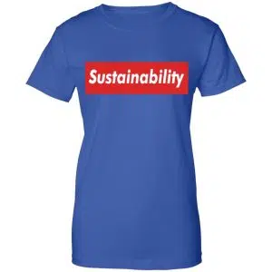 Sustainability Shirt, Hoodie, Tank 25