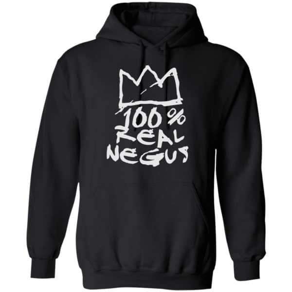 100% Real Negus Shirt, Hoodie, Tank New Designs 7