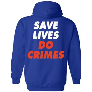 Raoul Wallenberg Save Lives, Do Crimes Shirt, Hoodie, Tank 41
