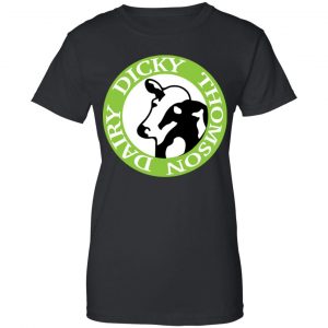 Dicky Thomson Dairy Shirt, Hoodie, Tank 22