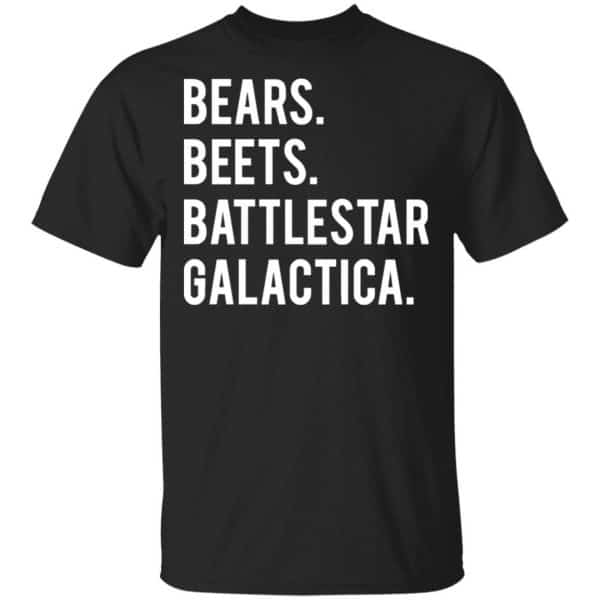 Bears Beets Battlestar Galactica Shirt, Hoodie, Tank 3