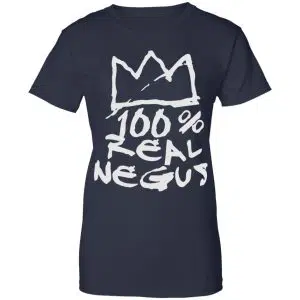 100% Real Negus Shirt, Hoodie, Tank 24