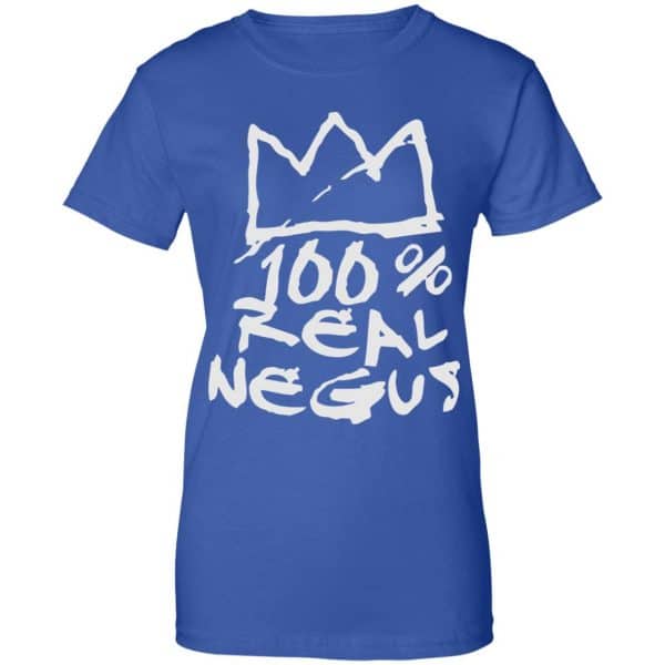 100% Real Negus Shirt, Hoodie, Tank New Designs 14