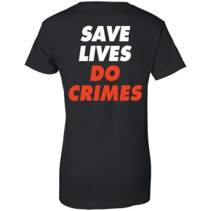 Raoul Wallenberg Save Lives, Do Crimes Shirt, Hoodie, Tank 43