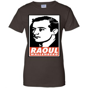 Raoul Wallenberg Save Lives, Do Crimes Shirt, Hoodie, Tank 44