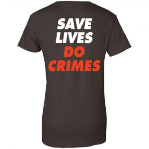 Raoul Wallenberg Save Lives, Do Crimes Shirt, Hoodie, Tank 45