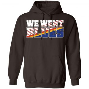 We Went Blues Shirt, Hoodie, Tank 20