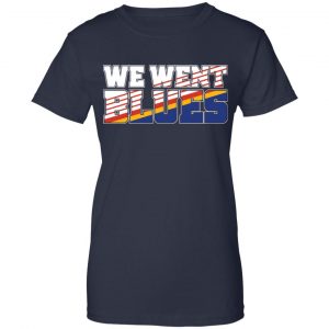 We Went Blues Shirt, Hoodie, Tank 24