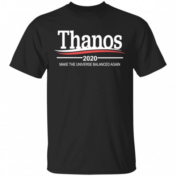 Thanos 2020 Make The Universe Balanced Again Shirt, Hoodie, Tank 3