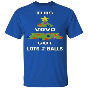 This Vovo Got Lots Of Balls Christmas Tree Gift Present Shirt, Hoodie, Tank 16