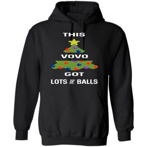 This Vovo Got Lots Of Balls Christmas Tree Gift Present Shirt, Hoodie, Tank 18