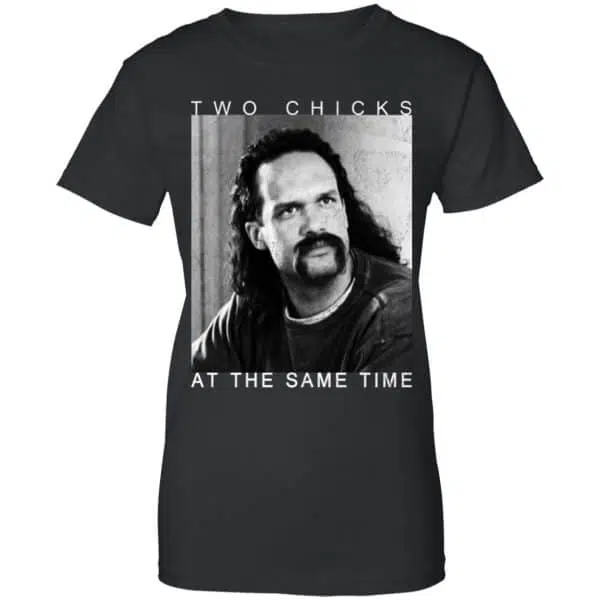 Two Chicks At The Same Time Office Space Shirt, Hoodie, Tank 11