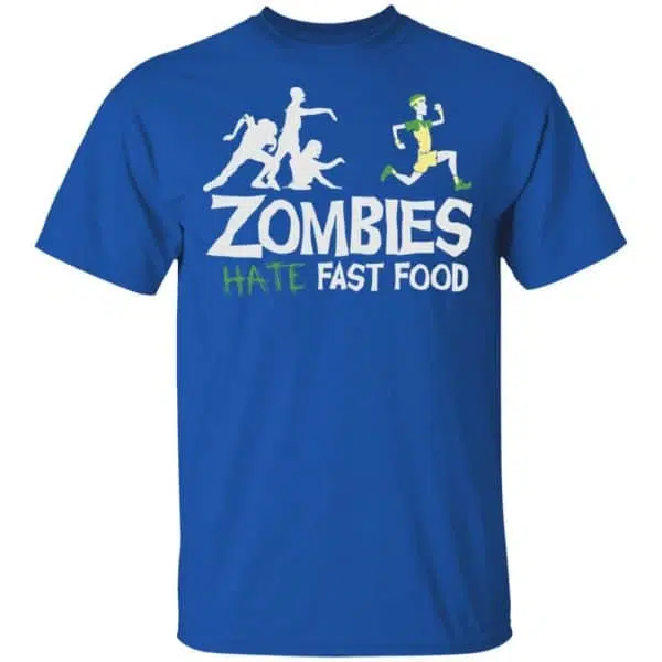 Zombies Hate Fast Food Shirt, Hoodie, Tank 5