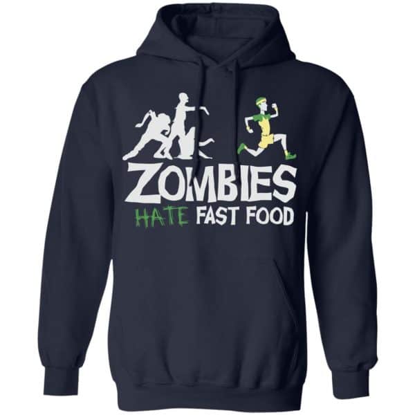 Zombies Hate Fast Food Shirt, Hoodie, Tank New Designs 8