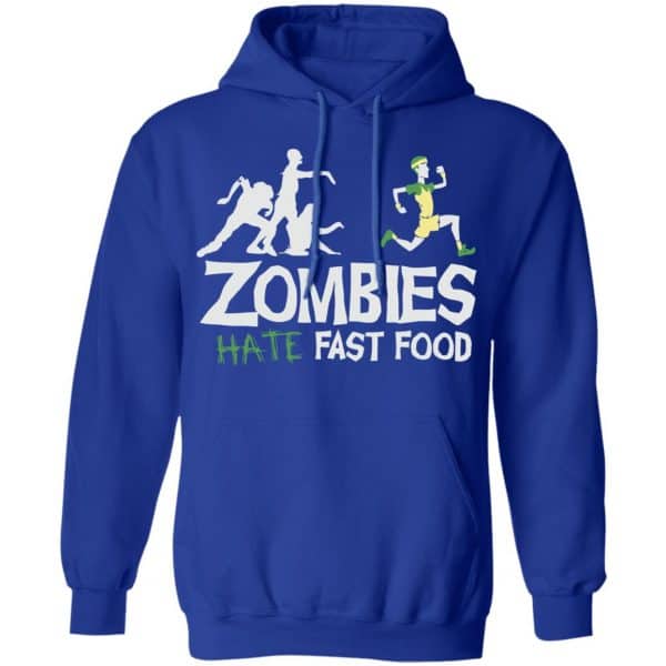 Zombies Hate Fast Food Shirt, Hoodie, Tank New Designs 10