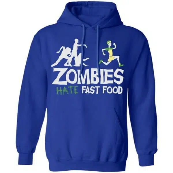 Zombies Hate Fast Food Shirt, Hoodie, Tank 10