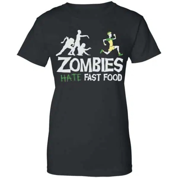 Zombies Hate Fast Food Shirt, Hoodie, Tank 11