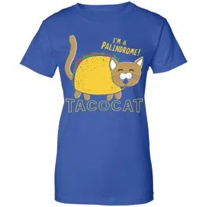 Tacocat I'm A Palindrome Shirt, Hoodie, Tank 25