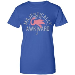 Majestically Awkward Shirt, Hoodie, Tank 25