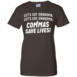 Let's Eat Grandma Commas Save Lives Shirt, Hoodie, Tank 23