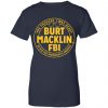Burt Macklin, FBI Shirt, Hoodie, Tank | 0sTees