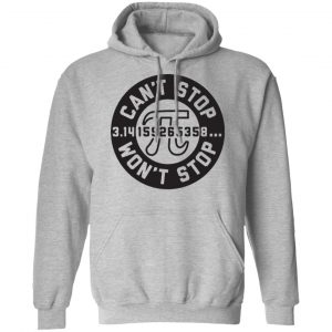 Pi Can't Stop Won't Stop Shirt, Hoodie, Tank 20