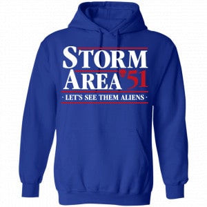Storm Area 51 – Let’s See Them Aliens – September 20 Shirt, Hoodie, Tank 21