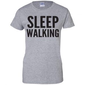 Sleep Walking Shirt, Hoodie, Tank 23
