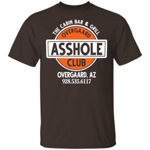The Cabin Bar & Grill Overgaard Asshole Club Shirt, Hoodie, Tank New Designs 2