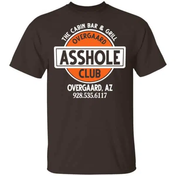 The Cabin Bar & Grill Overgaard Asshole Club Shirt, Hoodie, Tank 4