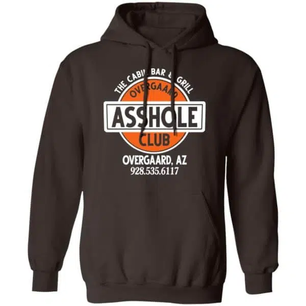 The Cabin Bar & Grill Overgaard Asshole Club Shirt, Hoodie, Tank 9
