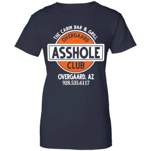The Cabin Bar & Grill Overgaard Asshole Club Shirt, Hoodie, Tank 24