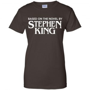Based On The Novel By Stephen King Shirt, Hoodie, Tank 23